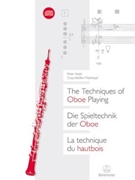 Die Spieltechnik der Oboe / The Techniques of Oboe Playing / La technique du hautbois -Ein Kompendiu by Veale Peter / Mahnk for