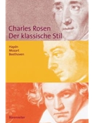 Der klassische Stil -Haydn Mozart Beethoven- by Rosen Charles for