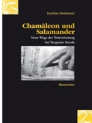 Chamaleon und Salamander -Neue Wege der Textvertonung bei Tarquinio Merula (1595-1665)- by Steinheuer Joachim for