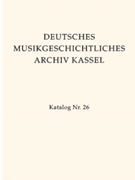 Deutsches MusikGeschichtliches Archiv Kassel. Katalog der Filmsammlung -Band 5/2. Quellen zur deutsc by for