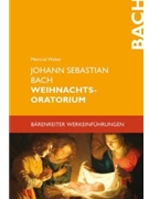 Johann Sebastian Bach. Weihnachtsoratorium by Walter Meinrad for