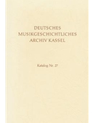 Deutsches MusikGeschichtliches Archiv Kassel. Katalog der Filmsammlung -Band 5/3. Sammeldrucke des 1 by for