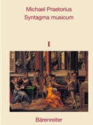 Syntagma musicum Band 1-3 -facsimile-Reprint der Ausgaben von 1614/15 und 1619- by Praetorius Michael for
