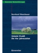 Antonio Vivaldi. Die vier Jahreszeiten by Moosbauer Bernhard for