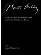 Grand traite d'instrumentation et d'orchestration modernes by Berlioz Hector for