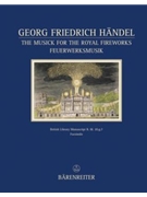 Musick For The Royal Fireworks by Handel George Frideric for Full Score