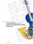 Handbuch der Instrumentationspraxis by Sevsay Ertugrul for
