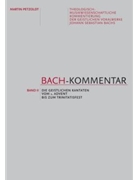 Bach-Kommentar Band II -Die geistlichen Kantaten vom 1. Advent to zum Trinitatisfest- by Petzoldt Martin for