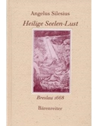 Heilige Seelen-Lust -Reprint der funfteiligen Ausgabe Breslau 1668- by Silesius Angelus for
