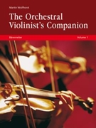 The Orchestral Violinist's Companion Volumes 1 + 2 by Wulfhorst Martin for
