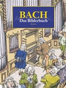 Bach. Das Bilderbuch by for