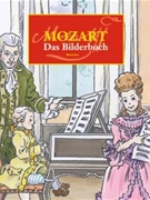 Mozart. Das Bilderbuch by for