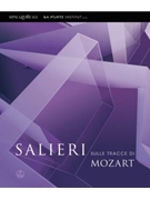 Salieri su la tracce di Mozart -Katalogbuch zur Ausstellung Anlasslich der Wiedereroffnung der Maila by for