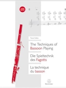 The Techniques of Bassoon Playing / Die Spieltechnik des Fagotts / La technique du basson by Gallois Pascal for