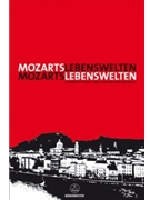 Mozarts Lebenswelten -Eine Zurcher Ringvorlesung 2006- by for