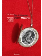 Die fruhesten Opern Mozarts -Untersuchungen im Anschluss an Jacobsthals StraSburger Vorlesungen- by Suhring Peter for