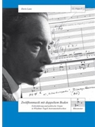 Zwolftonmusik mit doppeltem Boden -Exilerfahrung und politische Utopie in Wladimir Vogels Instrument by Lanz Doris for
