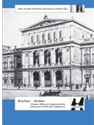 Bruckner - Brahms -Urbanes Milieu als kompositorische Lebenswelt im Wien der Grunderzeit- by for