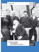 Johannes Brahms - Vom Ratgeber zum Kompositionslehrer by Behr Johannes for