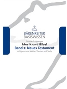 Musik und Bibel Band 2: Neues Testament -111 Figuren und Motive Themen und Texte- by SchipperVoc. Thomas for