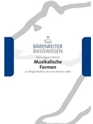 Musikalische Formen -20 Moglichkeiten die man kennen sollte- by Dittrich Marie-Agnes for