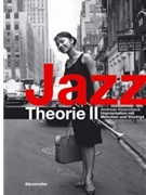 Jazztheorie II -Improvisation mit Melodien und Voicings- by Kissenbeck Andreas for