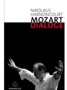 Mozart-Dialoge -Gedanken zur Gegenwart der Musik- by Harnoncourt Nikolau for