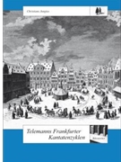 Telemanns Frankfurter Kantatenzyklen by Jungius Christiane for