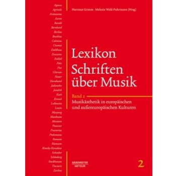 Lexikon Schriften uber Musik, Band 2: Musikasthetik in Europa und Nordamerika