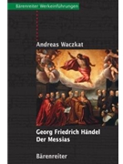 Georg Friedrich Handel - Der Messias by Waczkat Andreas for