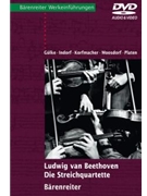 Ludwig van Beethoven - Die String Quartets (mit Audio-Video-DVD) by for
