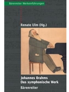 Johannes Brahms - Das symphonische Werk by for