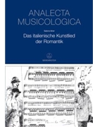The Italian Art Song of the Romantic -Publications by the music history department of the German His by Brier Sabine for
