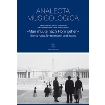 »Man muSte nach Rom gehen«