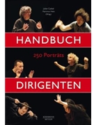 Handbuch Dirigenten -250 Portraits- by for