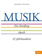 MUSIK -Ein Streifzug durch 12 Jahrhunderte- by for