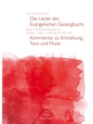 Die Lieder des Evangelischen Gesangbuchs Band 2: Biblische Gesange und Glaube - Liebe - Hoffnung (E by Thust Karl Christia for