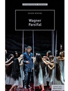 Wagner. Parsifal by Mertens Volker for