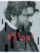 Busoni. Freiheit fur die Tonkunst! by for