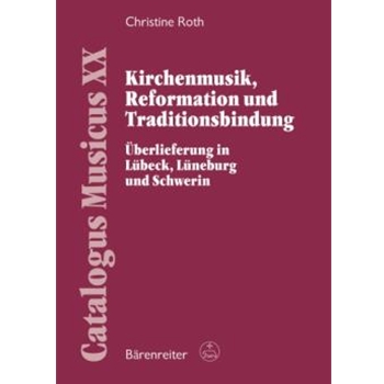 Kirchenmusik, Reformation und Traditionsbindung