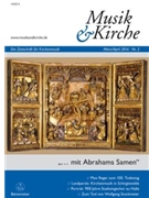 Musik & Kirche Volume 2/2016 -Theme: "àwith Abraham's Seed"- by for