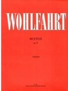 60 Etuden fur Violine op. 45 by Wohlfahrt Franz for V