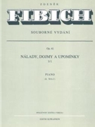 Stimmungen Eindrucke und Erinnerungen op. 41/I by Fibich Zdenek for Piano