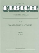 Stimmungen Eindrucke und Erinnerungen op. 41/III by Fibich Zdenek for Piano