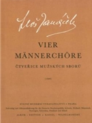 vier Pieces for Male Choir by Janacek Leos for TTBB
