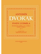 Die heilige Ludmila op. 71 -Oratorium fur Soli Chor und Orchester- by Dvorak Antonin for SSolo/TSol