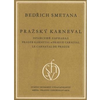 Prager Karneval -Symphonisches Gedicht (Ouverture und Polonaise)- by Smetana Bedrich for Orch