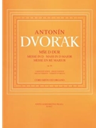 Messe D-Dur op. 86 -Orgelversion- by Dvorak Antonin for Mixed Choir
