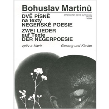 zwei Lieder nach Texten der Negerpoesie by Martinu Bohuslav for MezSolo/Ba