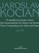 drei Kompositionen op. 19 -fur Violine und Klavier- by Kocian Jaroslav for V/Piano